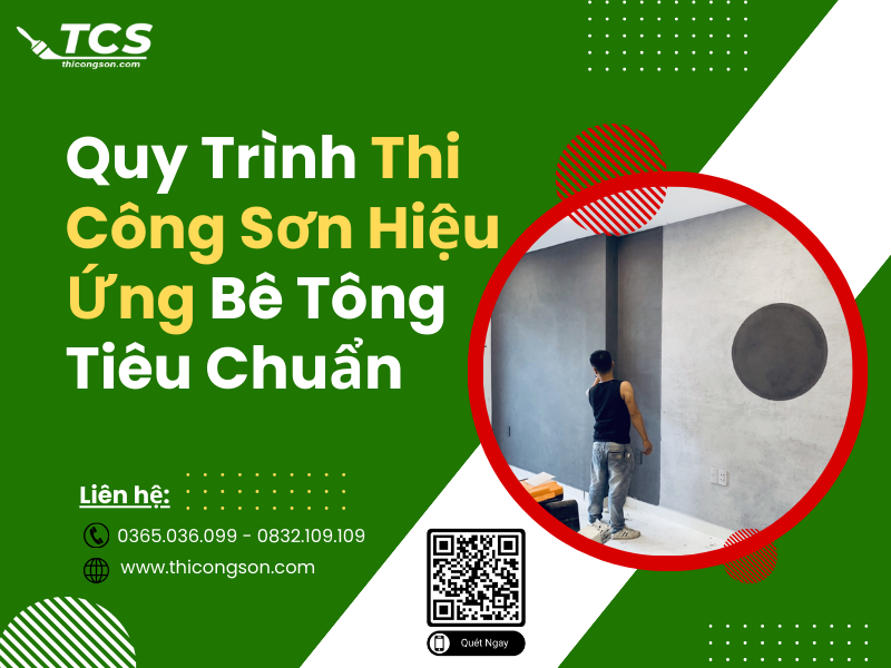 Quy Trình Thi Công Sơn Hiệu Ứng Bê Tông Chuẩn | Thicongson.com
